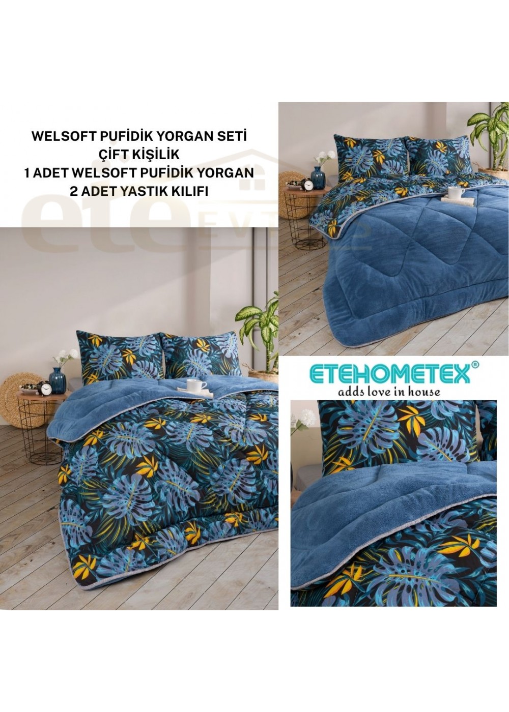 ETE HOMETEX ÇİFT KİŞİLİK LÜX WELSOFT YORGAN SETİ 195X215CM MONESTERA İNDİGO 8696474231953 ETE HOMETEX ÇİFT KİŞİLİK LÜX WELSOFT YORGAN SETİ 195X215CM MONESTERA İNDİGO 8696474231953